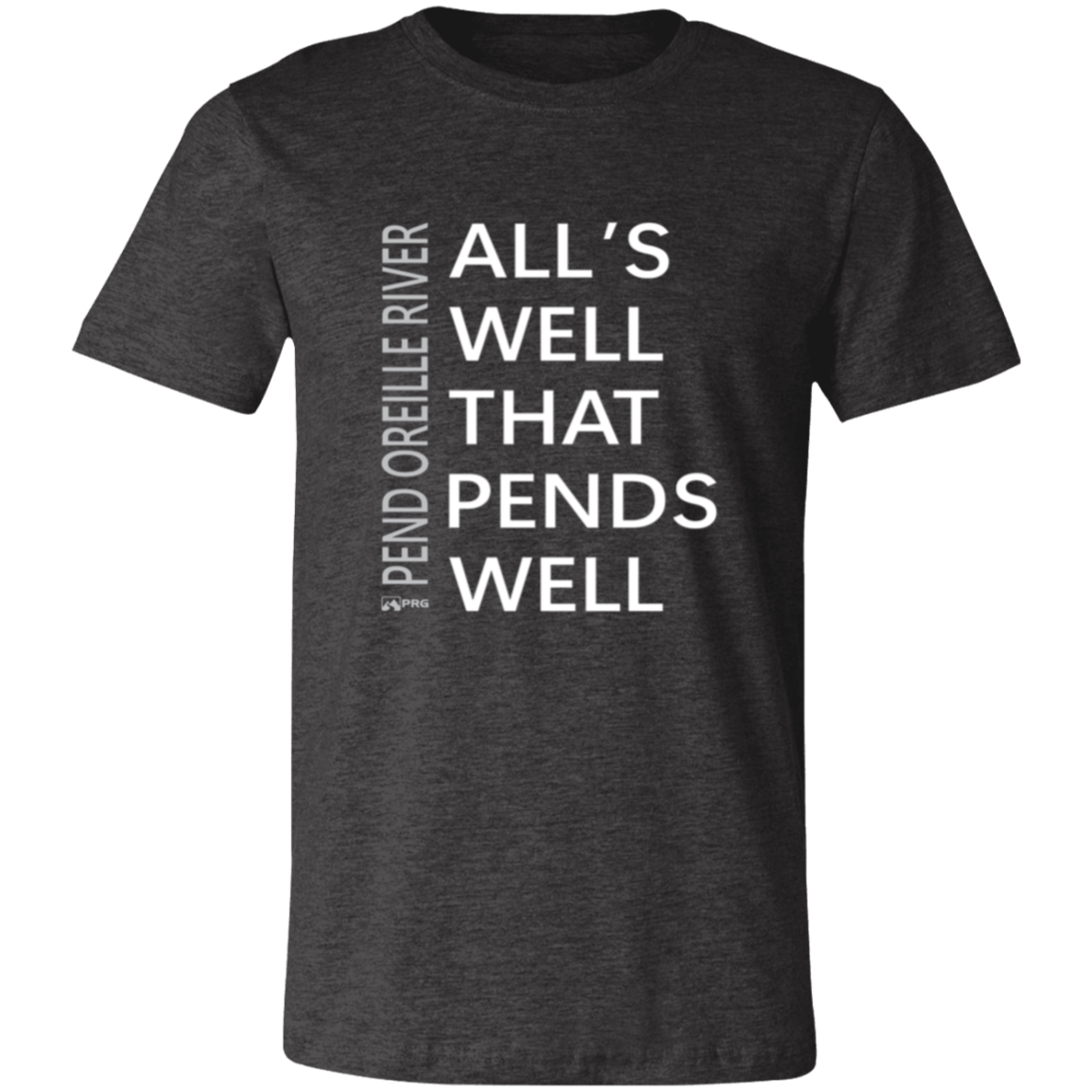 All's Well - Shirt