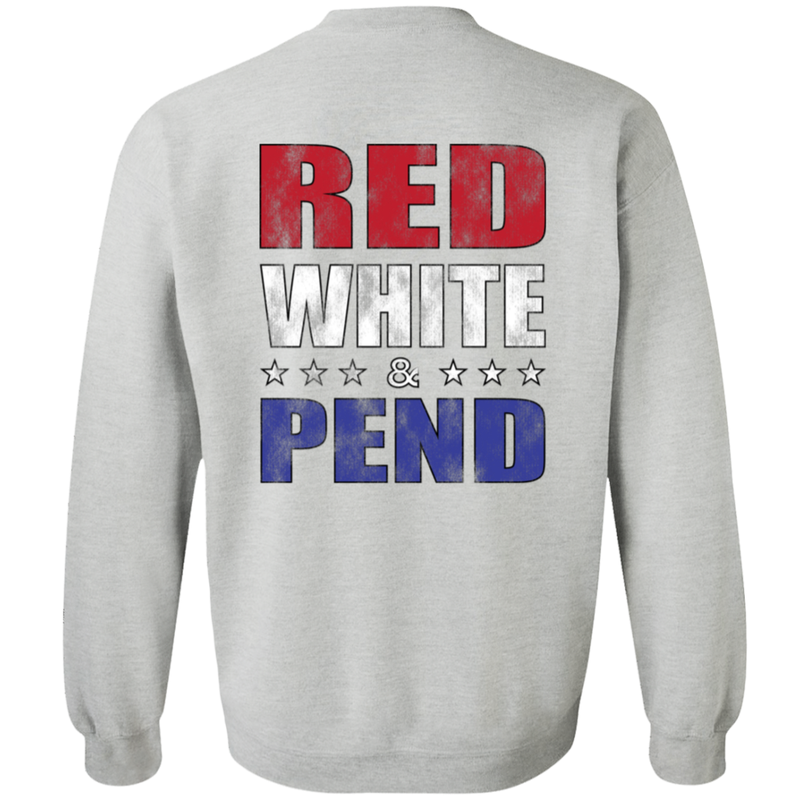 Red White & Pend (on Back) Sweatshirt