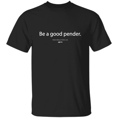 Be a Good Pender - Youth Shirt