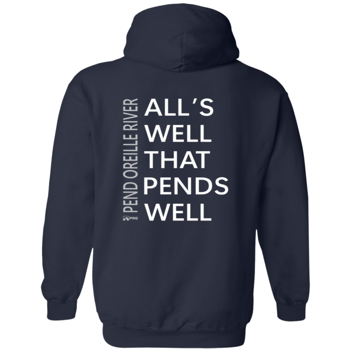 All's Well (Front & Back) - Hoodie