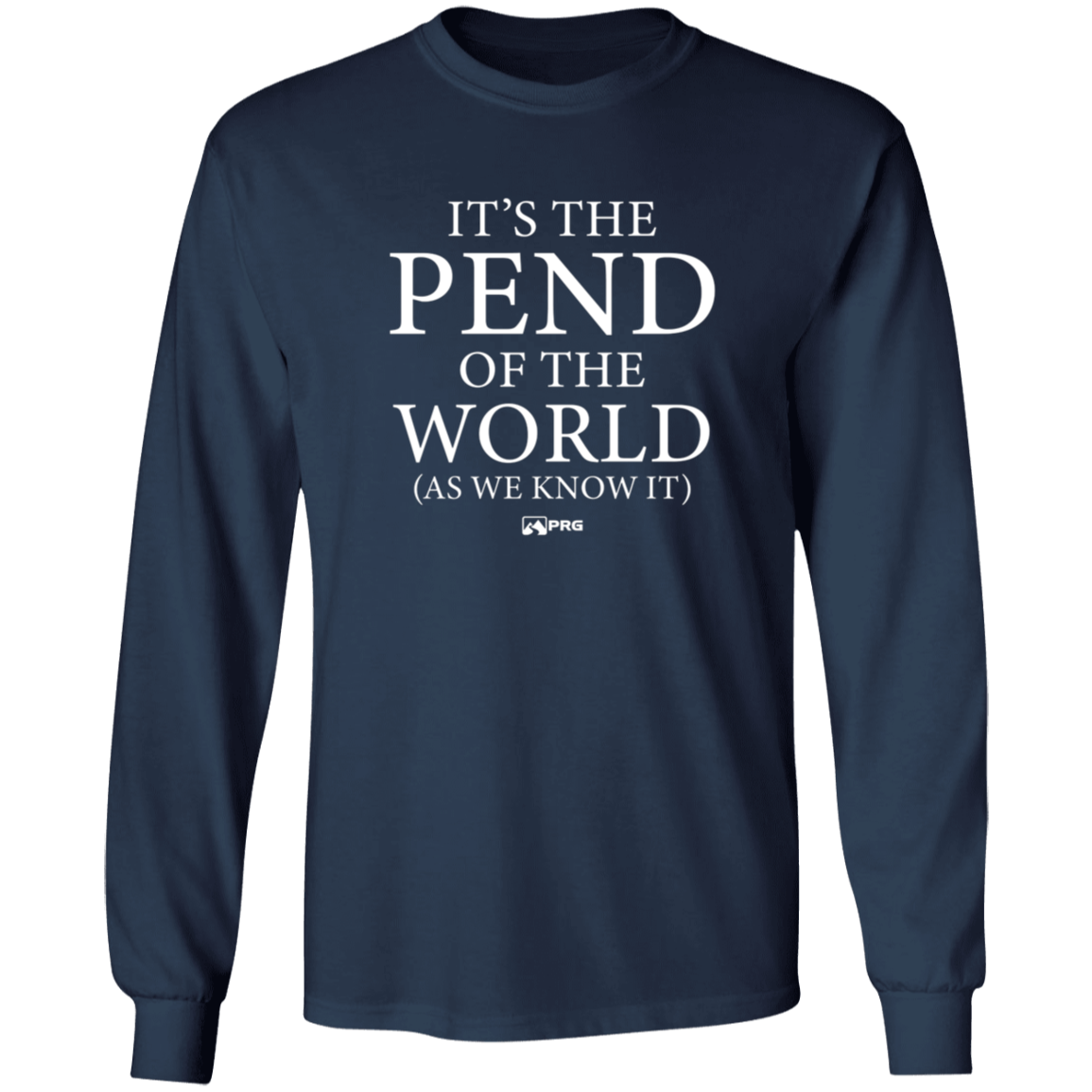 Pend of the World - Long Sleeve