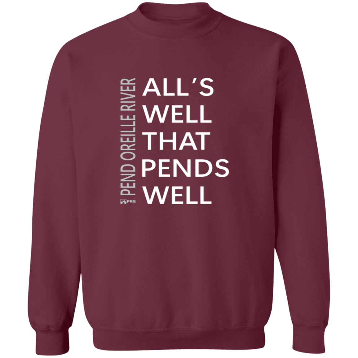 All's Well - Sweatshirt