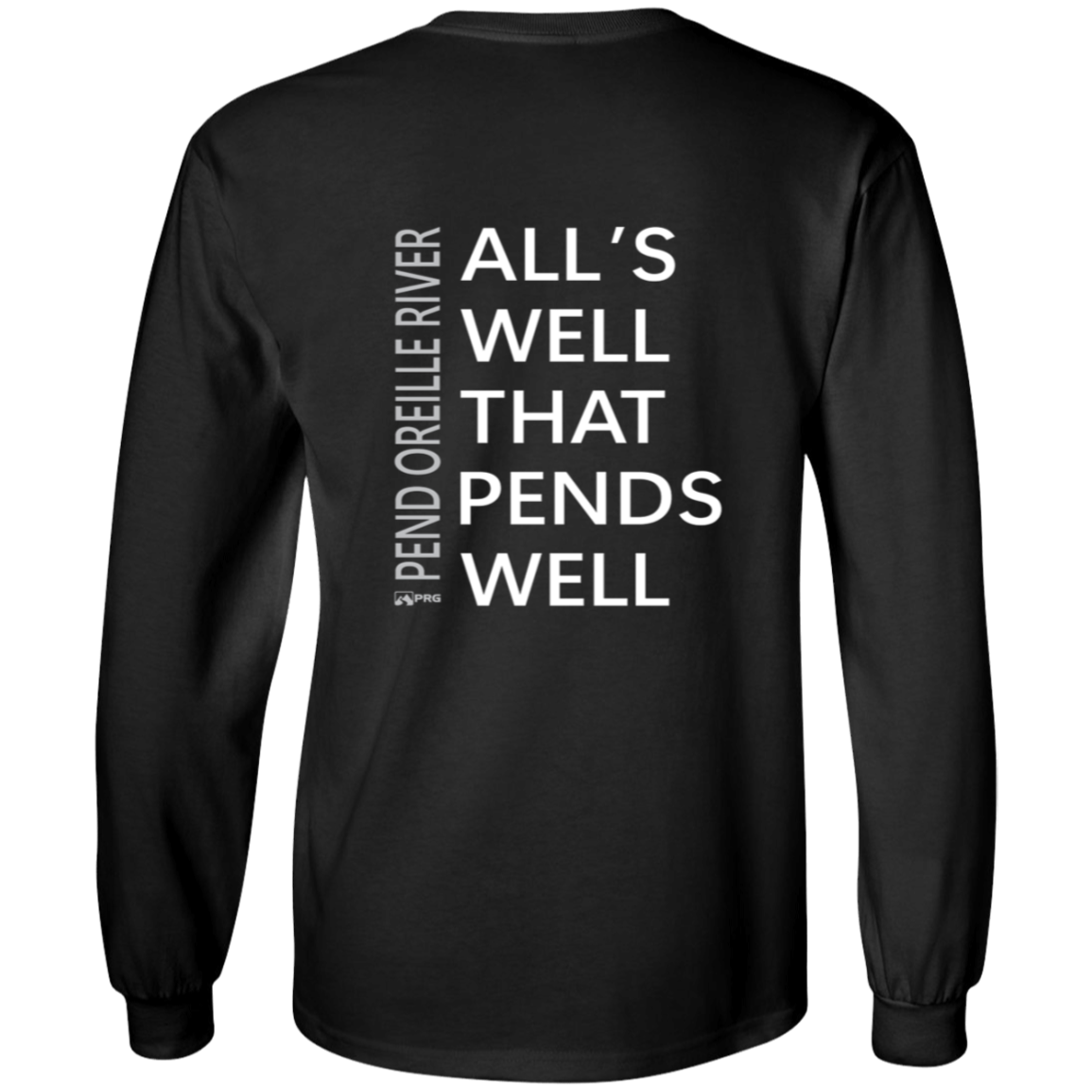 All's Well (Front & Back) - Long Sleeve