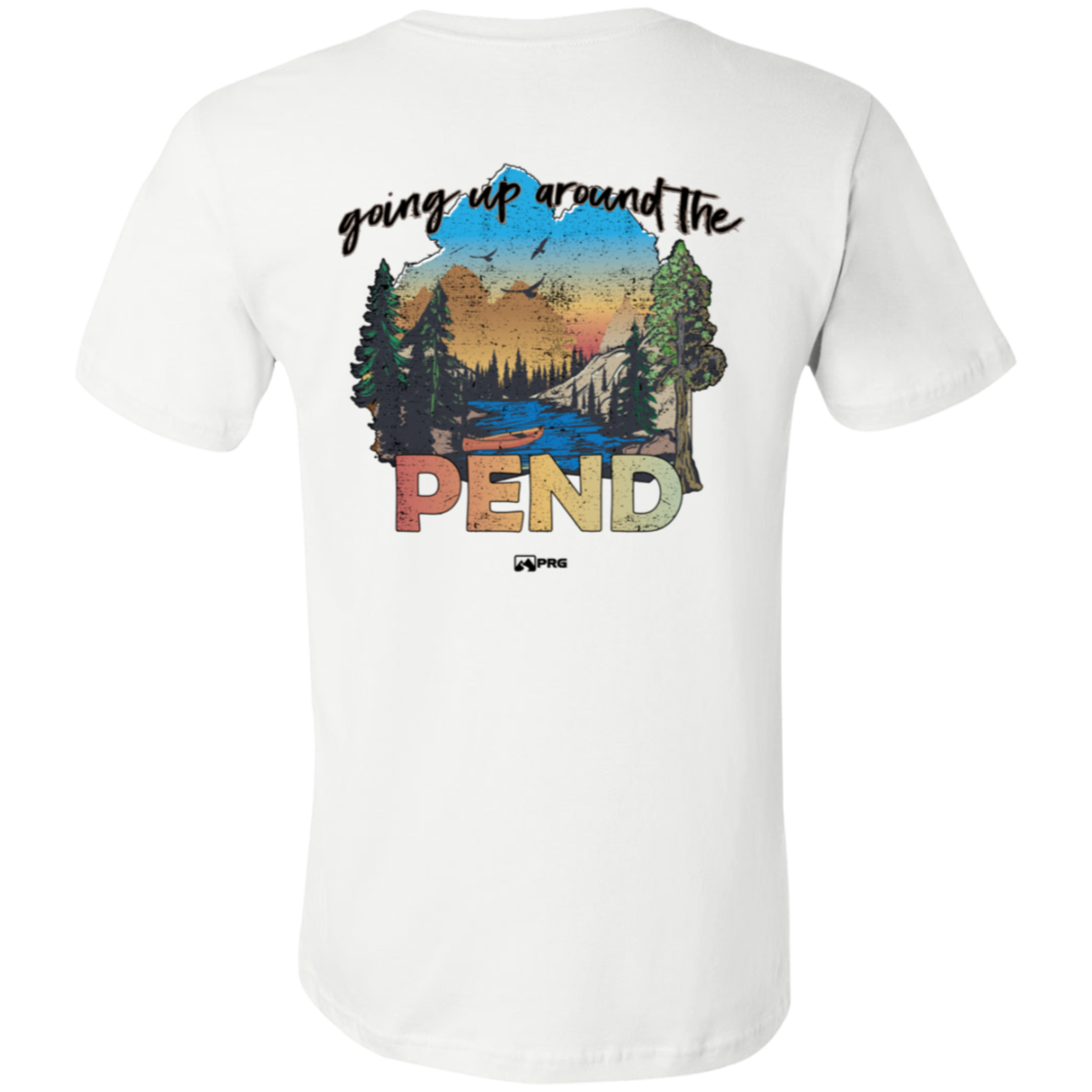 Around the Pend (Front & Back) - Shirt