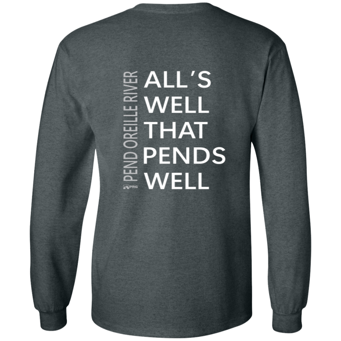 All's Well (Front & Back) - Long Sleeve