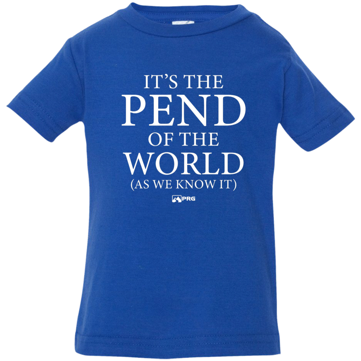 Pend of the World - Infant Shirt