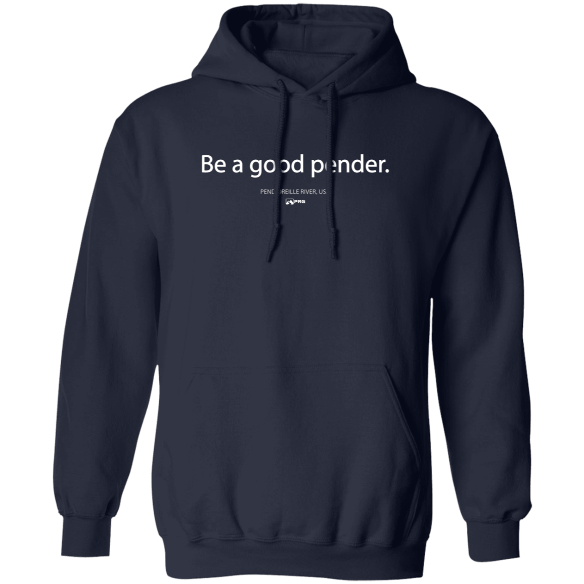 Be a Good Pender - Hoodie