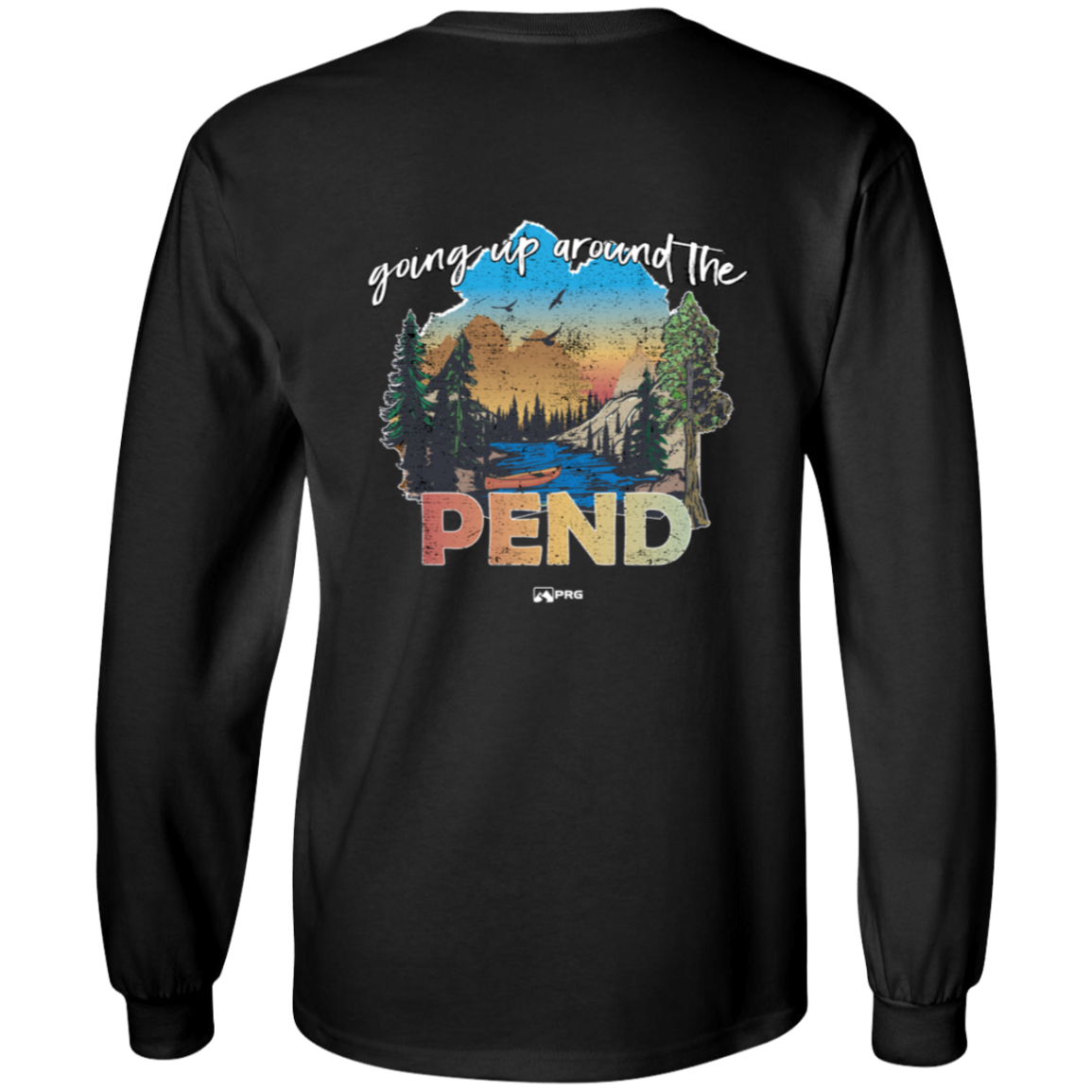 Around the Pend (Front & Back) - Long Sleeve