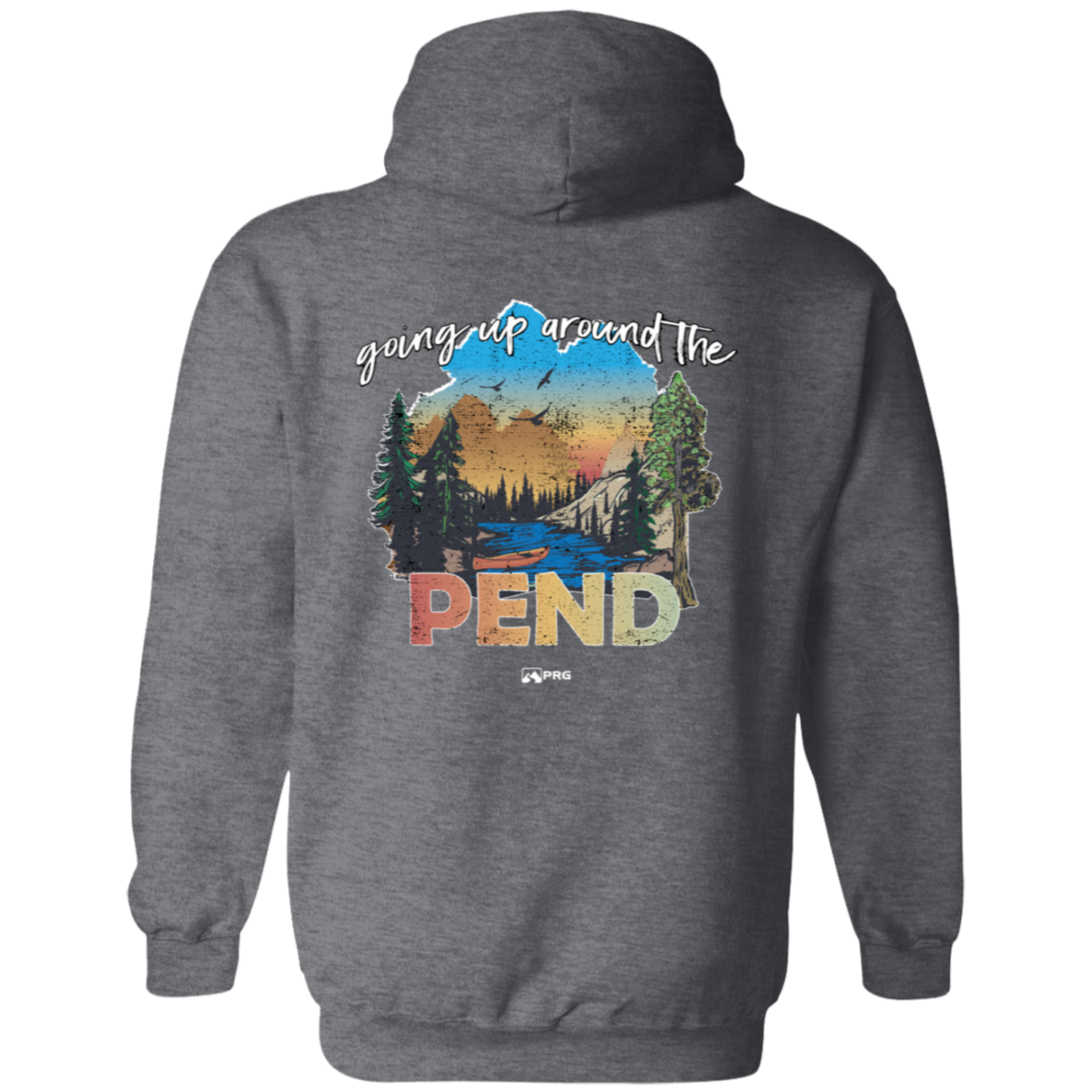 Around the Pend (Front & Back) - Hoodie