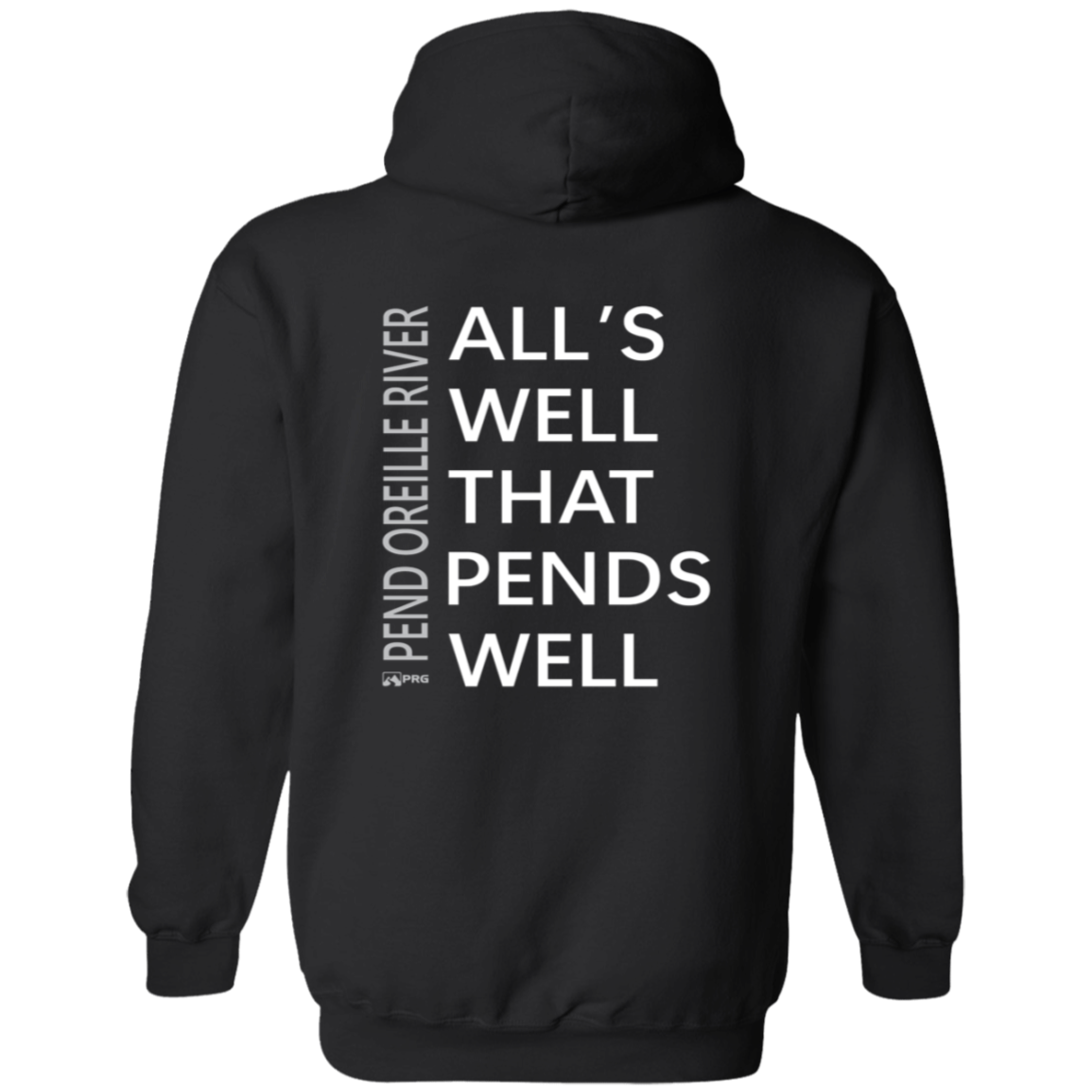 All's Well (Front & Back) - Hoodie