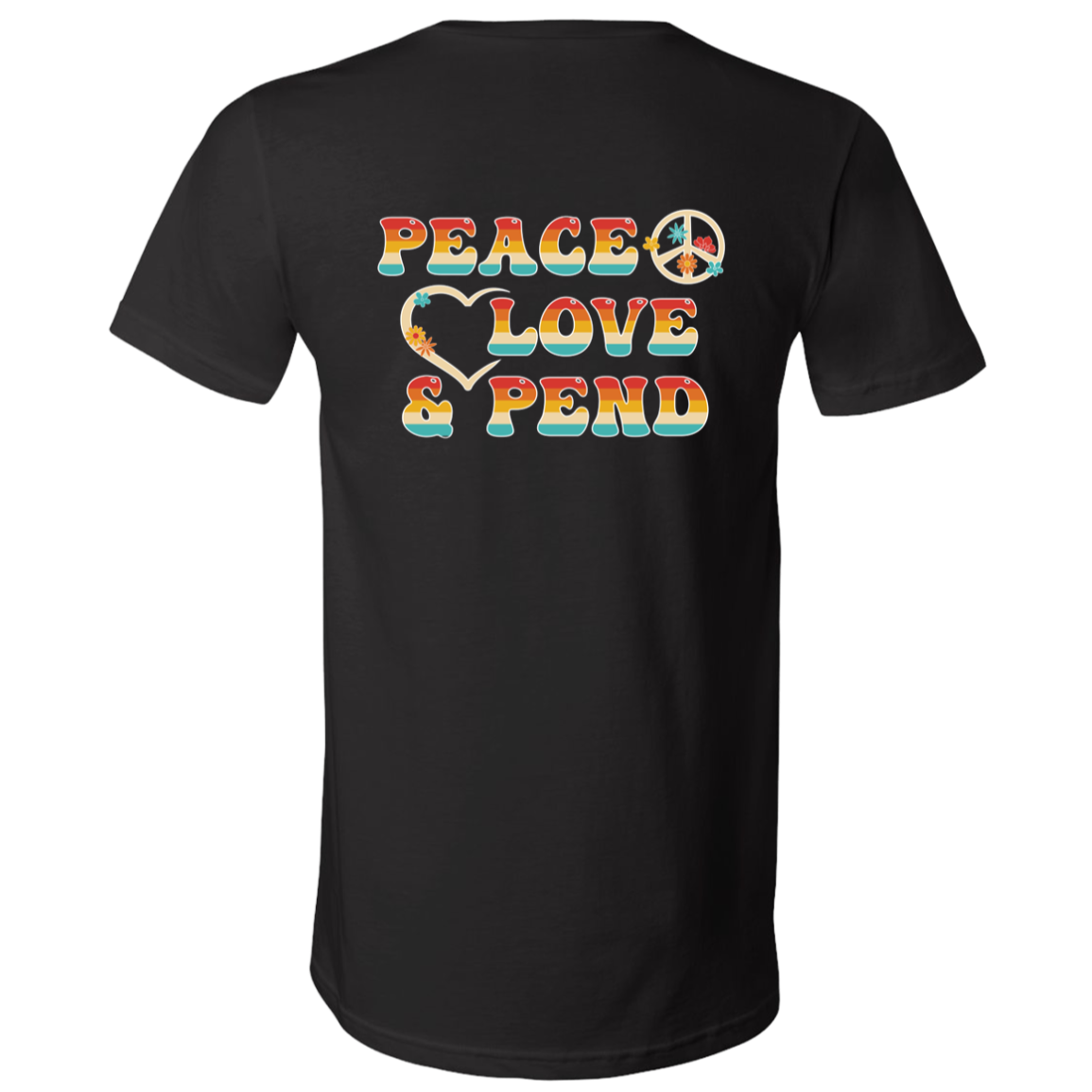 Peace, Love & Pend (Front & Back) - V-Neck