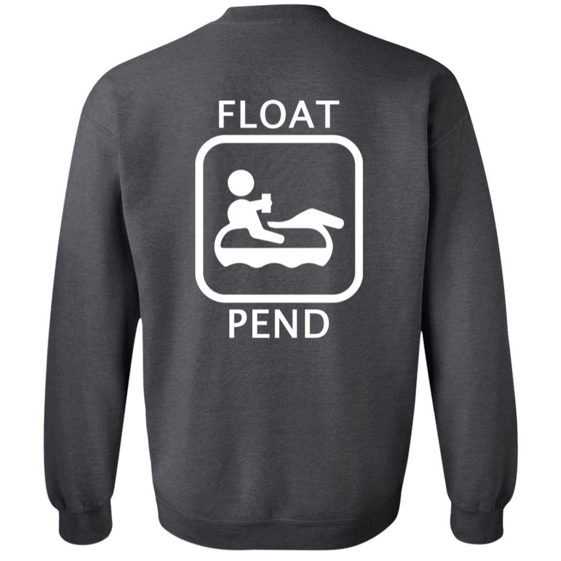 Float Pend (Front & Back) - Sweatshirt