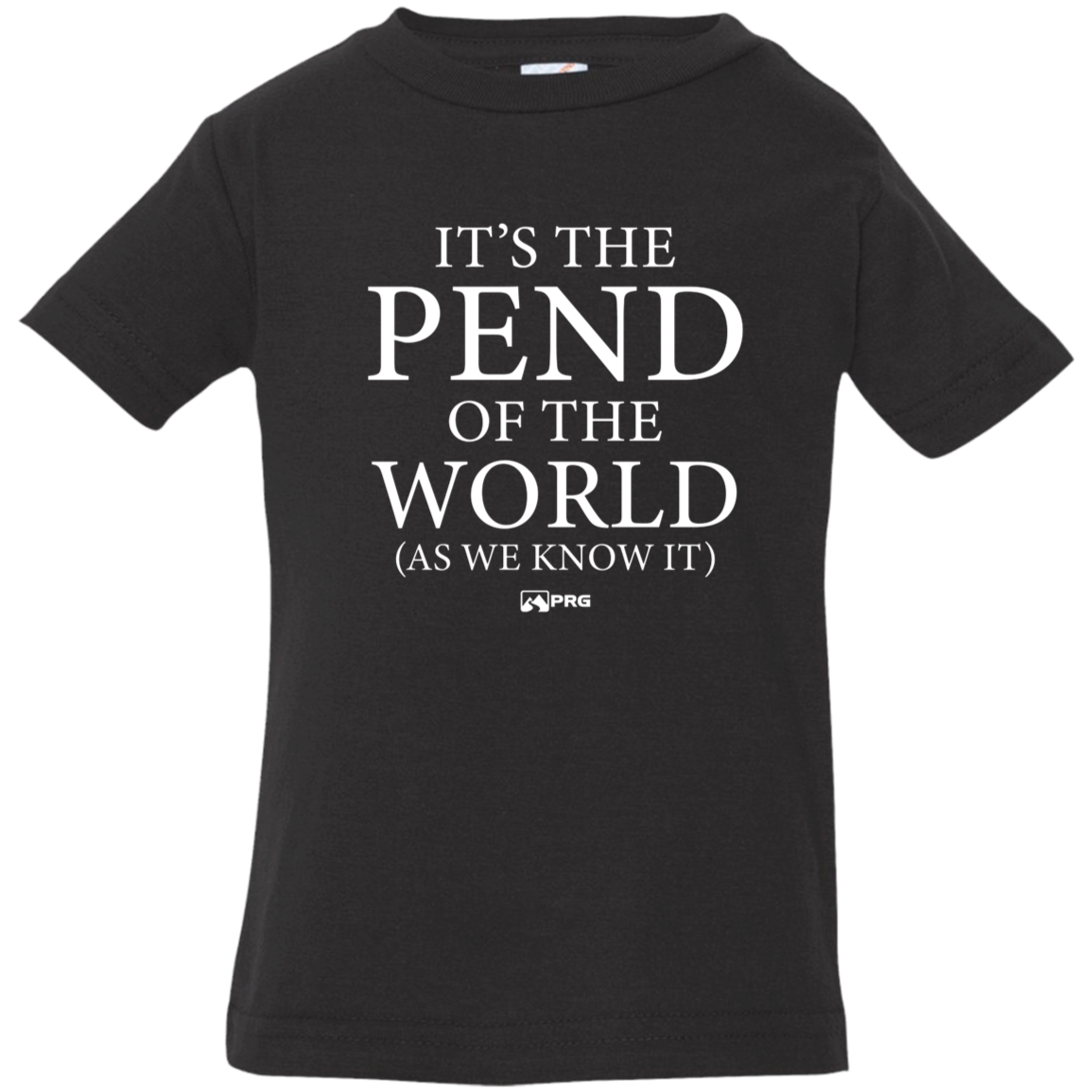 Pend of the World - Infant Shirt