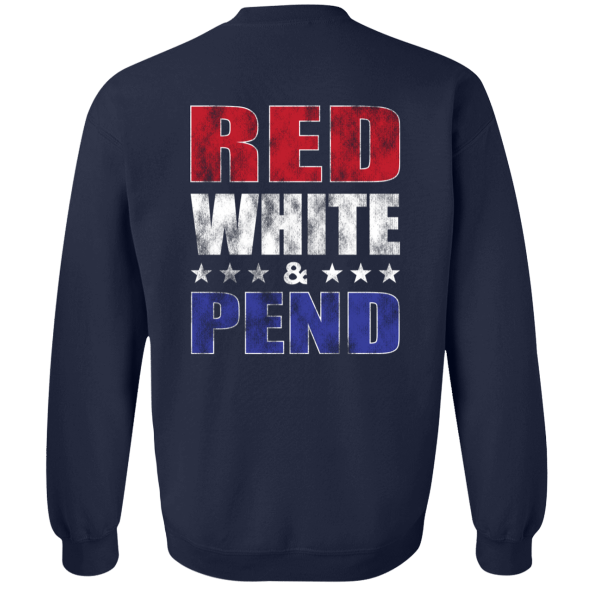 Red White & Pend (on Back) Sweatshirt